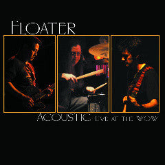 Floater - Acoustic Live At The WOW