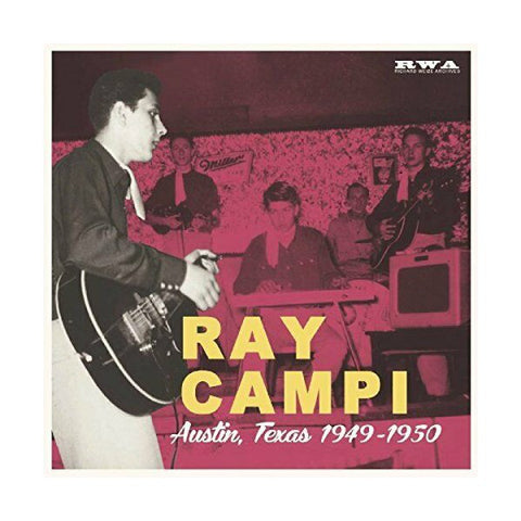 Ray Campi - Austin, Texas 1949-1950