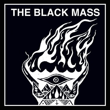 The Black Mass - Black Candles / Lucifer, Rise!