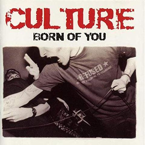 Culture - Born Of You