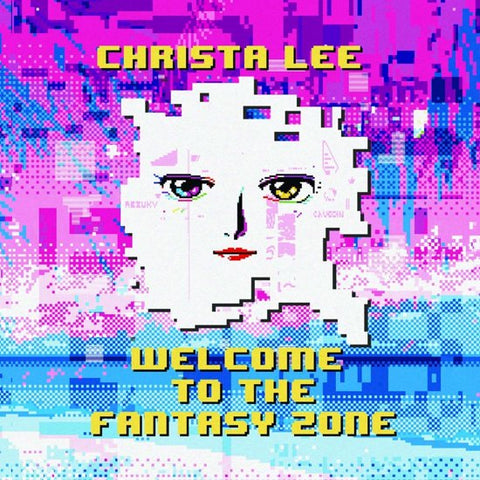 Christa Lee - Welcome To The Fantasy Zone