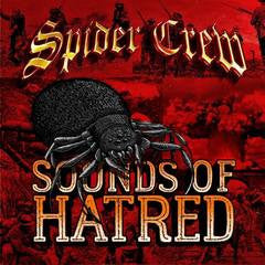 Spider Crew - Sounds Of Hatred