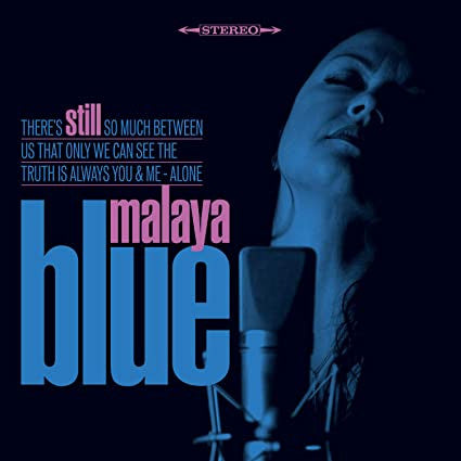 Malaya Blue - Still
