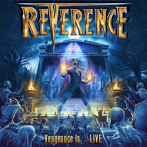 Reverence - Vengeance Is... Live