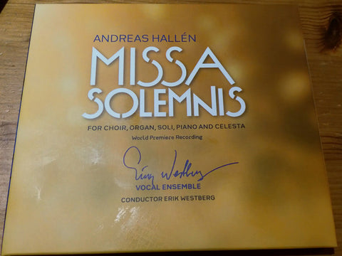 Andreas Hallén, Erik Westberg Vocal Ensemble - Missa Solemnis