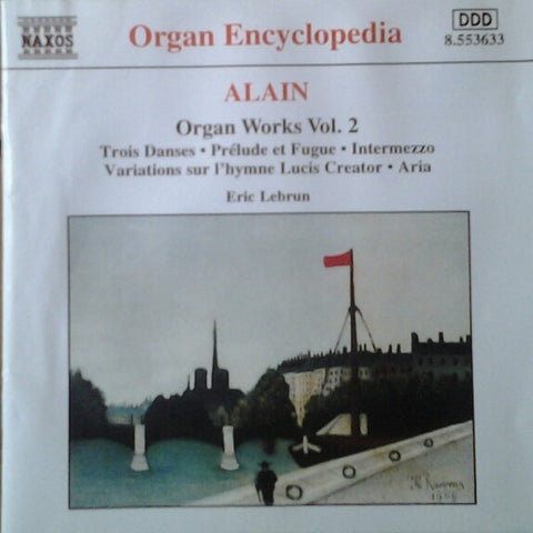 Alain - Eric Lebrun - Organ Works Vol. 2