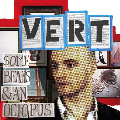 Vert - Some Beans & An Octopus