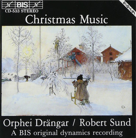 Orphei Drängar, Robert Sund - Christmas Music