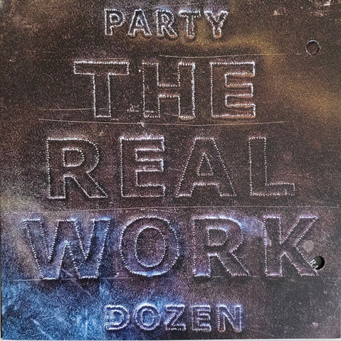 Party Dozen - The Real Work