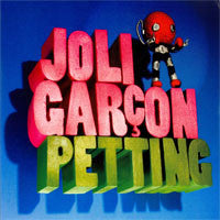 Petting - Joli Garçon