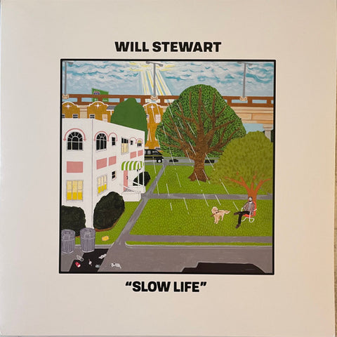 Will Stewart - Slow Life