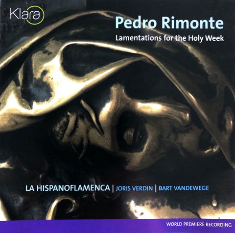 Pedro Rimonte - La Hispanoflamenca, Joris Verdin, Bart Vandewege - Lamentations For The Holy Week