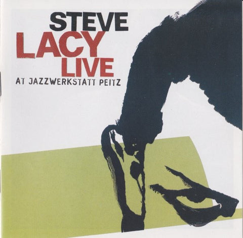Steve Lacy - Live At Jazzwerkstatt Peitz