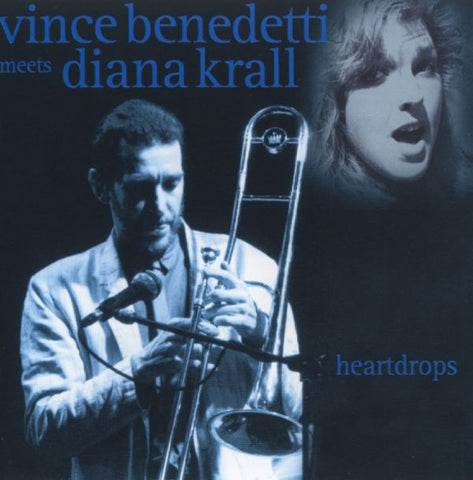 Vince Benedetti Meets Diana Krall - Heartdrops