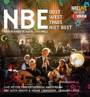 Nederlands Blazers Ensemble - Oost West Thuis Niet Best