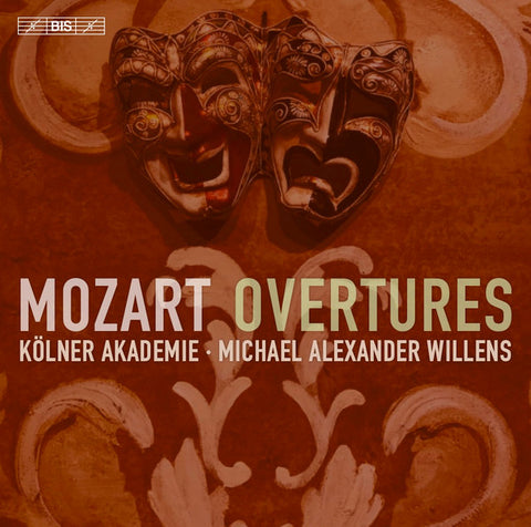 Mozart, Kölner Akademie, Michael Alexander Willens - Overtures